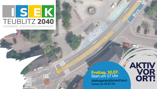ISEK Teublitz: Zukunftsstrategie und Maßnahmen zur Diskussion